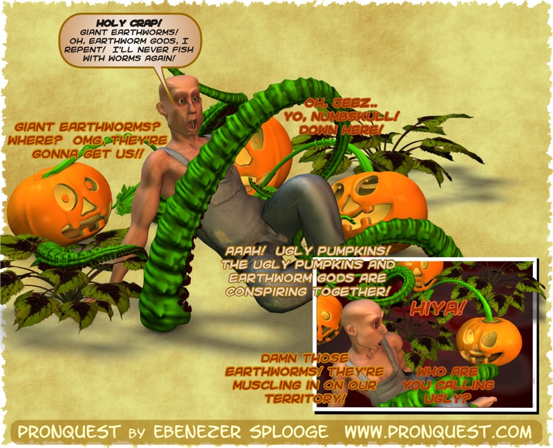 The tentacle pumpkins are getting wormy.